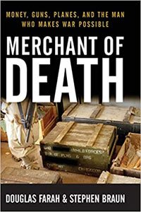 Merchant of Death by Douglas Farah and Stephan Braun book cover